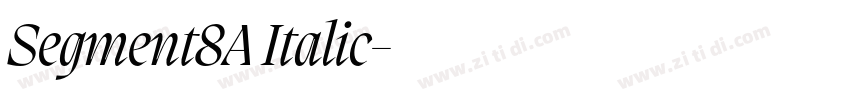 Segment8A Italic字体转换